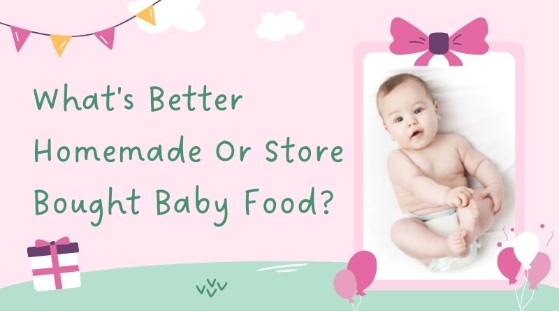 What's Better - Homemade Or Store-Bought Baby Food