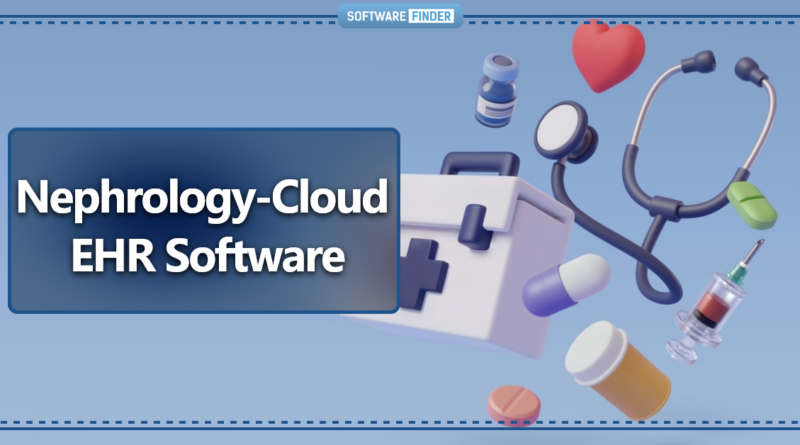 Nephrology-Cloud EHR Software